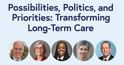 The Policy And Politics Of Long-Term Care: Latest Views On Reform ...